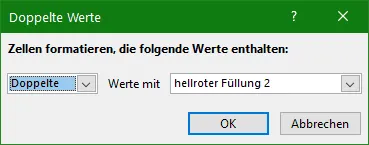 Einstellungsfenster für bedingte Formatierung von doppelten Werten