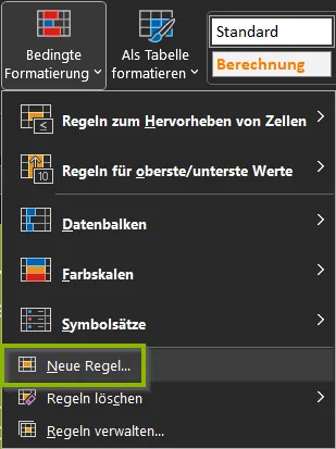 Excel | Benutzeroberfläche | Bedingte Formatierung | Neue Regel